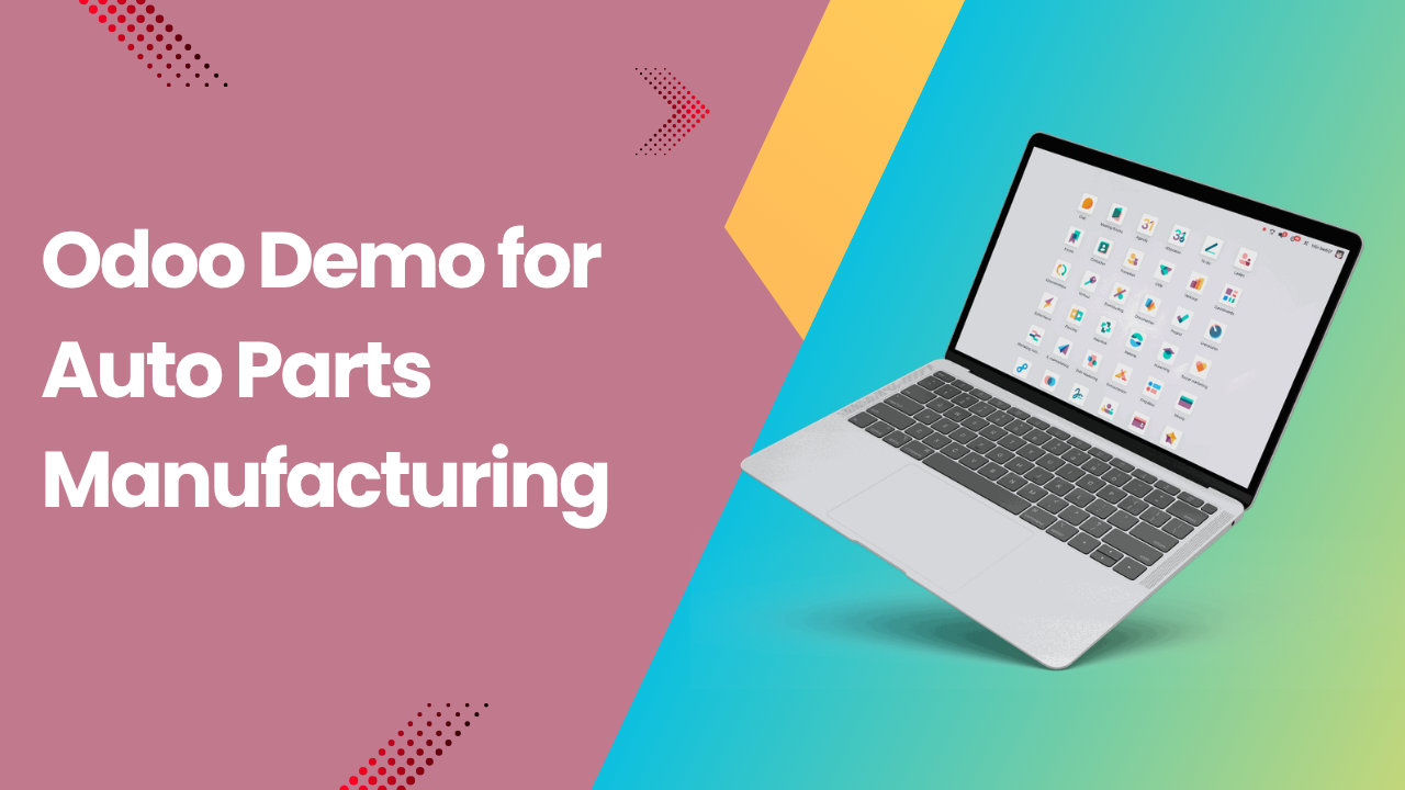 Odoo Demo for Auto Parts Manufacturing